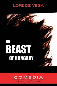 The Beast of Hungary - De Vega, Lope