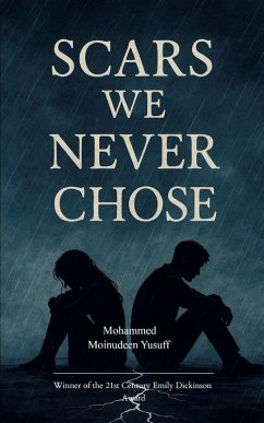 Scars we never chose - Yusuff, Mohammed Moinudeen