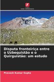 Disputa fronteiriça entre o Uzbequistão e o Quirguistão: um estudo