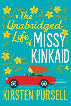 Cover The Unabridged Life of Missy Kinkaid