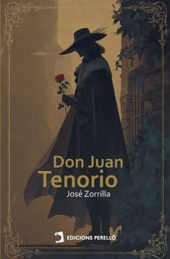 Don Juan Tenorio - Zorrilla, José Don Juan Tenorio - Zorrilla, José