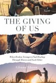 The Giving of Us The Giving of Us