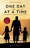 One day at a time - A daughter's tribute to her father One day at a time - A daughter's tribute to her father