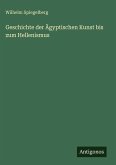 Geschichte der Ägyptischen Kunst bis zum Hellenismus Geschichte der Ägyptischen Kunst bis zum Hellenismus