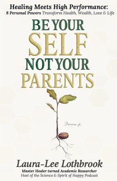 Cover Be Yourself, Not Your Parents