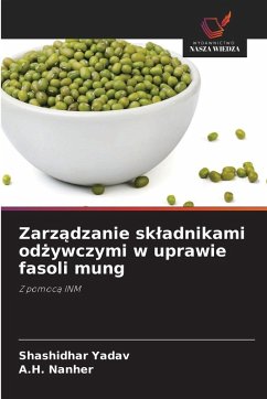 Cover Zarz¿dzanie sk¿adnikami od¿ywczymi w uprawie fasoli mung