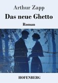 Das neue Ghetto Das neue Ghetto
