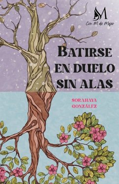 Batirse en duelo, sin alas