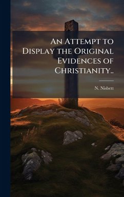Cover An Attempt to Display the Original Evidences of Christianity..