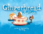 Gingerbread Real Estate