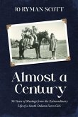 Almost a Century Almost a Century