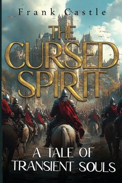 Cover The Cursed Spirit, A Tale of Transient Souls
