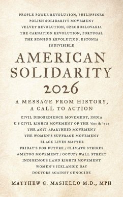 American Solidarity 2026 - A Message from History - Masiello Mph, Matthew G