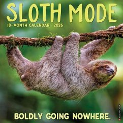 Sloth Mode 2026 12 X 12 Wall Calendar - Willow Creek Press Sloth Mode 2026 12 X 12 Wall Calendar - Willow Creek Press