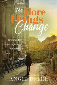 The More Things Change - Lee, Angie D