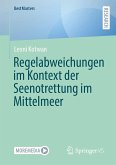 Regelabweichungen im Kontext der Seenotrettung im Mittelmeer
