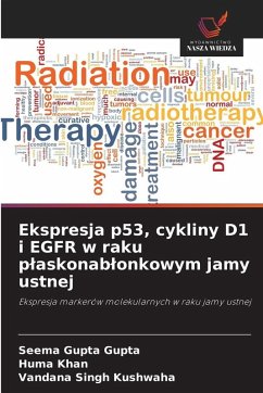 Cover Ekspresja p53, cykliny D1 i EGFR w raku p¿askonab¿onkowym jamy ustnej