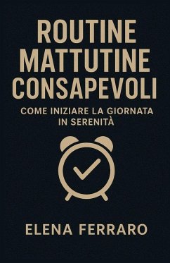 Routine Mattutine Consapevoli - Ferraro, Elena