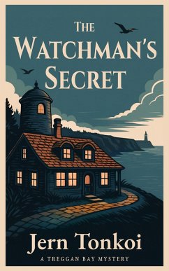 The Watchman's Secret (Treggan Bay Mysteries, #2) (eBook, ePUB) - Tonkoi, Jern