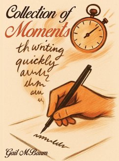 A Collection of Moments - Baum, Gail M