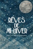Rêves de Mi-Hiver
