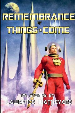Remembrance of Thing to Come - Watt-Evans, Lawrence Remembrance of Thing to Come - Watt-Evans, Lawrence