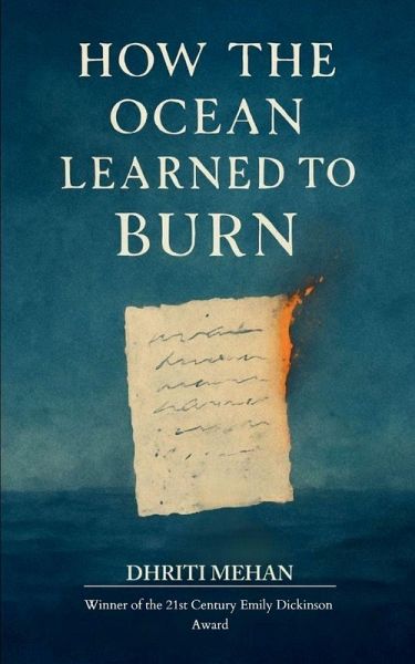 How the Ocean Learned to Burn How the Ocean Learned to Burn