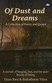 Of Dust and Dreams Of Dust and Dreams