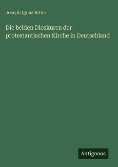 Cover Die beiden Dioskuren der protestantischen Kirche in Deutschland