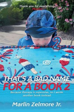 That's A Bad Name For A Book 2 - Zelmore, Marlin