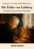Die Erbin von Lohberg Die Erbin von Lohberg