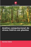 Análise computacional do stress hídrico em plantas
