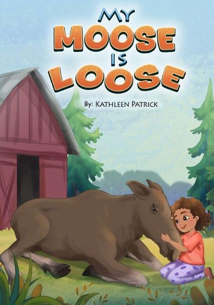 My Moose is Loose My Moose is Loose