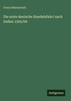Cover Die erste deutsche Handelsfahrt nach Indien 1505/06