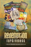 Redemption and Forgiveness Redemption and Forgiveness