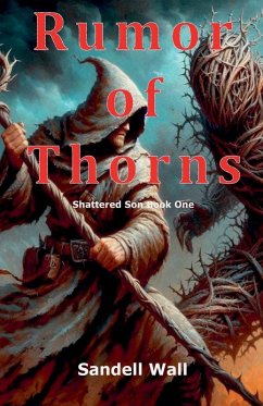 Rumor of Thorns - Wall, Sandell