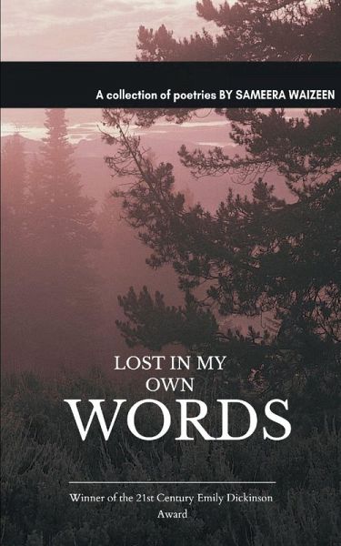 Lost in my own words Lost in my own words