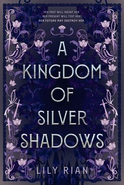 A Kingdom of Silver Shadows - Rian, Lily A Kingdom of Silver Shadows - Rian, Lily