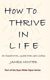 How to Thrive In Life