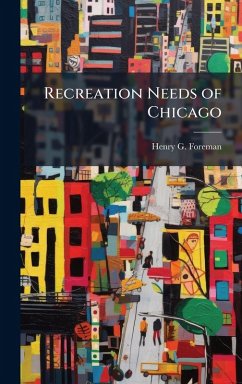 Cover Recreation Needs of Chicago