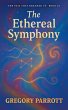 The Ethereal Symphony - Bild 1