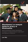 Absolwenci w nowym ¿wiecie pracy w Wietnamie Absolwenci w nowym ¿wiecie pracy w Wietnamie