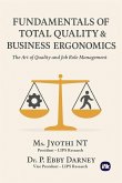 Fundamentals Of Total Quality & Business Ergonomics Fundamentals Of Total Quality & Business Ergonomics