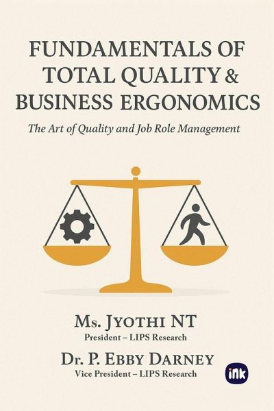 Fundamentals Of Total Quality & Business Ergonomics Fundamentals Of Total Quality & Business Ergonomics