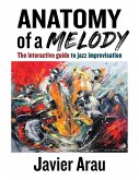 Anatomy of a Melody Anatomy of a Melody