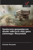 Spo¿eczno-gospodarcze skutki odkrycia z¿ó¿ gazu ziemnego: Mozambik