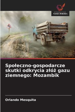 Cover Spo¿eczno-gospodarcze skutki odkrycia z¿ó¿ gazu ziemnego: Mozambik