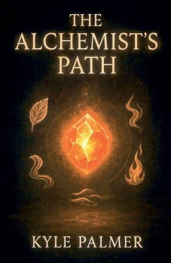 The Alchemists Path - Palmer, Kyle