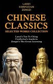Chinese Classics Selected Works Collection Chinese Classics Selected Works Collection