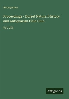 Cover Proceedings - Dorset Natural History and Antiquarian Field Club